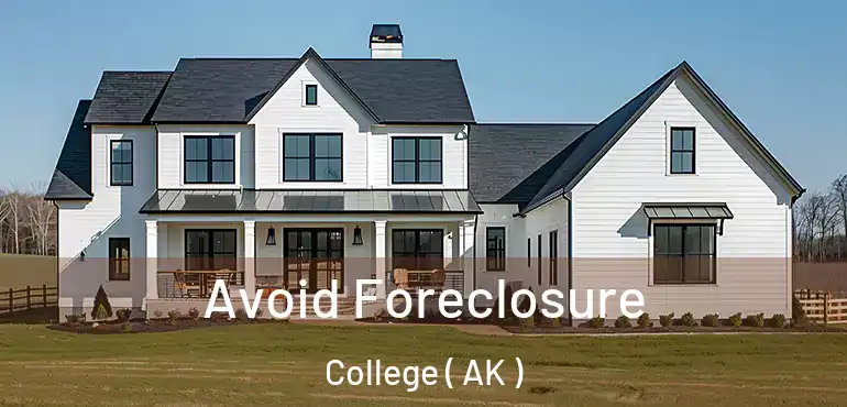 Avoid Foreclosure College ( AK )