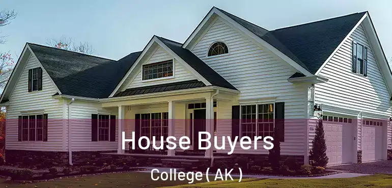 House Buyers College ( AK )
