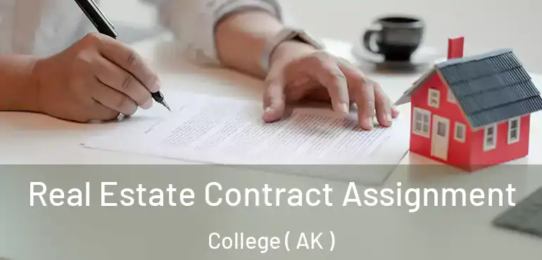  Real Estate Contract Assignment College ( AK )