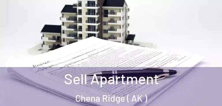 Sell Apartment Chena Ridge ( AK )