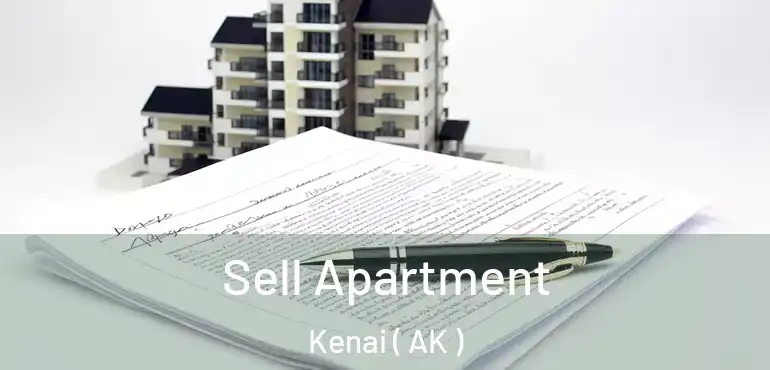 Sell Apartment Kenai ( AK )