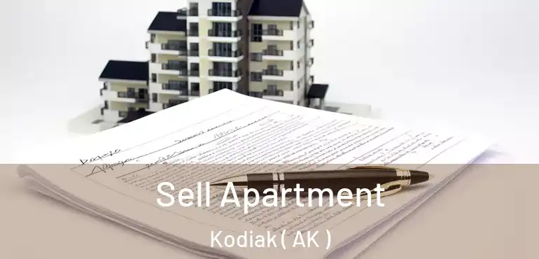 Sell Apartment Kodiak ( AK )