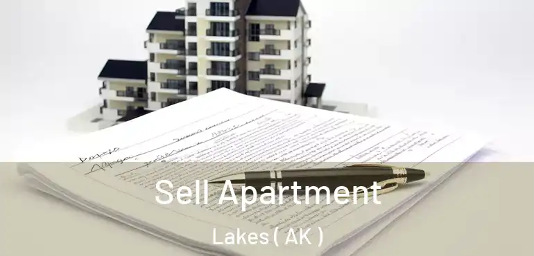 Sell Apartment Lakes ( AK )
