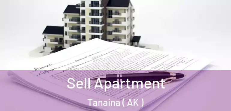Sell Apartment Tanaina ( AK )