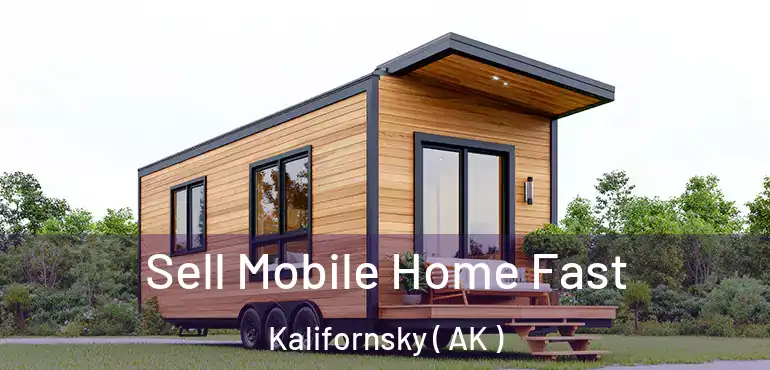  Sell Mobile Home Fast Kalifornsky ( AK )