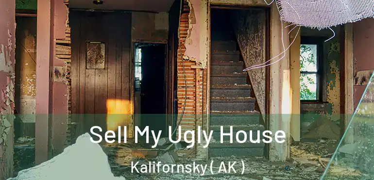 Sell My Ugly House Kalifornsky ( AK )