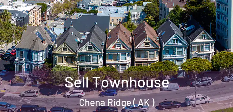  Sell Townhouse Chena Ridge ( AK )