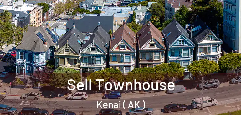  Sell Townhouse Kenai ( AK )